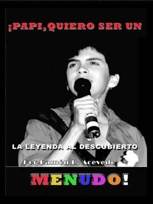 cover image of "¡Papi, Quiero Ser Un Menudo!"